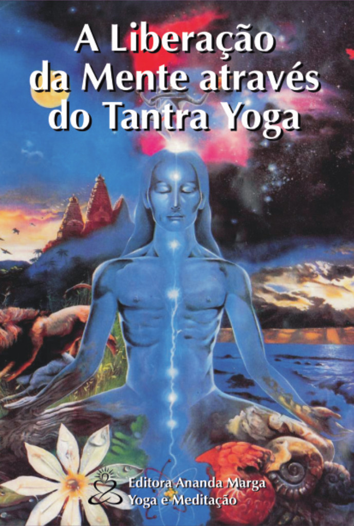 Ananda Marga Chapecó - Conheça o Tantra