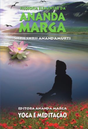 Filosofia Elementar da Ananda Marga